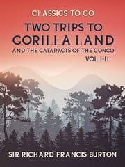 Cover von Two Trips to Gorilla Land and the Cataracts of the Congo Vol I & Vol II