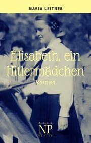 Cover von Elisabeth, ein Hitlermädchen