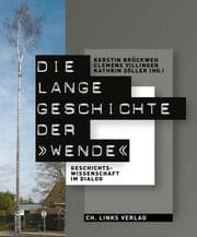 Cover von Die lange Geschichte der 'Wende'