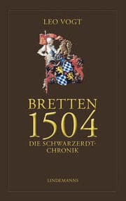 Cover von Bretten 1504. Die Schwarzerdt-Chronik