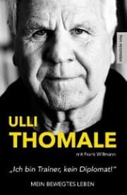 Cover von »Ich bin Trainer, kein Diplomat!«