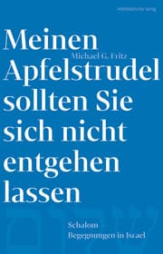 Cover von Meinen Apfelstrudel sollten Sie sich nicht entgehen lassen