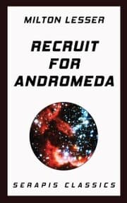 Cover von Recruit for Andromeda (Serapis Classics)