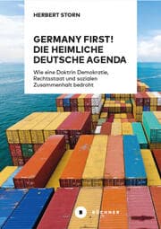 Cover von Germany first! Die heimliche deutsche Agenda