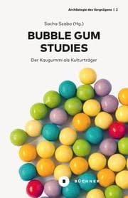 Cover von Bubble Gum Studies
