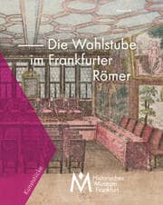 Cover von Die Wahlstube des Frankfurter Römers
