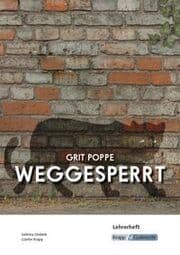 Cover von Weggesperrt - Grit Poppe - Lehrerheft (BaWü 2027)