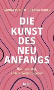 Cover von Die Kunst des Neuanfangs