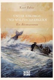 Cover von Unter Eskimos und Walfischfängern