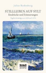 Cover von Stillleben auf Sylt - Eindrücke und Erinnerungen eines Schriftstellers
