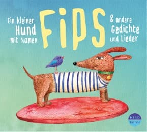 Cover von Ein kleiner Hund mit Namen Fips & andere Gedichte und Lieder