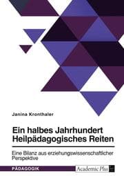Cover von Ein halbes Jahrhundert Heilpädagogisches Reiten. Eine Bilanz aus erziehungswissenschaftlicher Perspektive