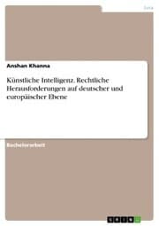 Cover von Künstliche Intelligenz. Rechtliche Herausforderungen auf deutscher und europäischer Ebene