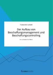 Cover von Der Aufbau von Beschaffungsmanagement und Beschaffungscontrolling