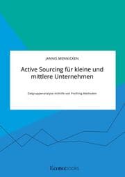 Cover von Active Sourcing für kleine und mittlere Unternehmen. Zielgruppenanalyse mithilfe von Profiling-Methoden