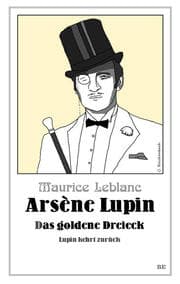 Cover von Arsène Lupin - Das goldene Dreieck