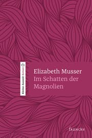 Cover von Im Schatten der Magnolien
