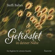 Cover von Getröstet in deiner Nähe