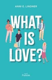 Cover von What is Love?