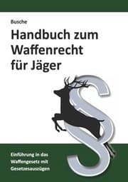 Cover von Handbuch zum Waffenrecht für Jäger