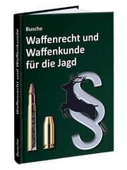 Cover von Waffenrecht und Waffenkunde für die Jagd