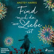 Cover von Find mich da, wo Liebe ist