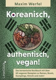 Cover von Koreanisch, authentisch, vegan!