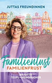 Cover von Familienlust, Familienfrust