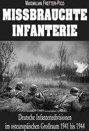 Cover von Missbrauchte Infanterie
