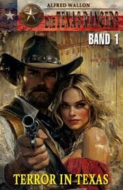 Cover von DIE TEXAS RANGERS - Band 1