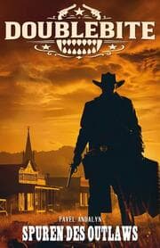 Cover von Doublebite: Spuren des Outlaws