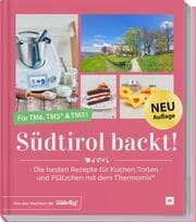 Cover von Südtirol backt - Die besten Rezepte für Kuchen, Torten und Plätzchen für den Thermomix® TM5® TM31 TM6