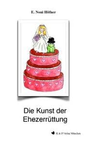 Cover von Die Kunst der Ehezerrüttung