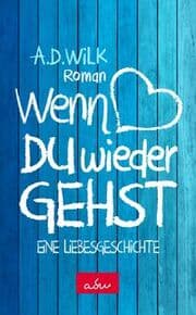 Cover von Wenn du wieder gehst