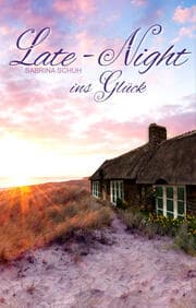 Cover von Late-Night ins Glück