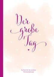 Cover von Hochzeitsplaner 'Der große Tag'