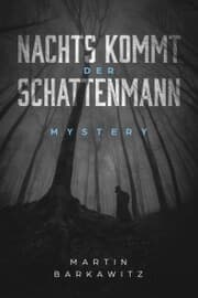 Cover von Nachts kommt der Schattenmann