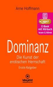 Cover von Dominanz - Die Kunst der erotischen Herrschaft , Erotischer Hörbuch Ratgeber