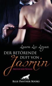 Cover von Der betörende Duft von Jasmin , Erotischer Roman