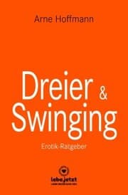 Cover von Dreier & Swinging , Erotischer Ratgeber