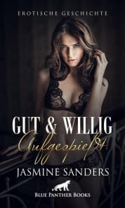 Cover von Gut und willig aufgespießt , Erotische Geschichte