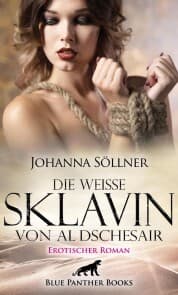 Cover von Die weiße Sklavin von Al Dschesair , Erotischer Roman