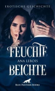 Cover von Feuchte Beichte , Erotische Geschichte