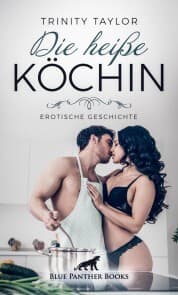 Cover von Die heiße Köchin , Erotische Geschichte