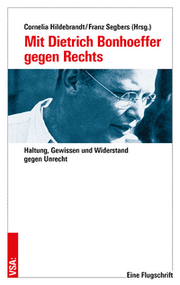 Cover von Mit Dietrich Bonhoeffer gegen Rechts