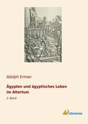 Cover von Ägypten und ägyptisches Leben im Altertum