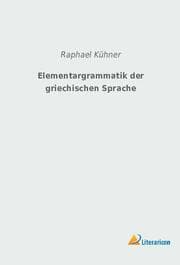 Cover von Elementargrammatik der griechischen Sprache