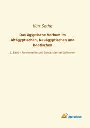 Cover von Das ägyptische Verbum im Altägyptischen, Neuägyptischen und Koptischen