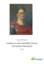 Cover von Lexikon zu den Schriften Cäsars und seiner Fortsetzer