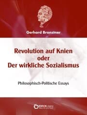 Cover von Revolution auf Knien oder Der wirkliche Sozialismus